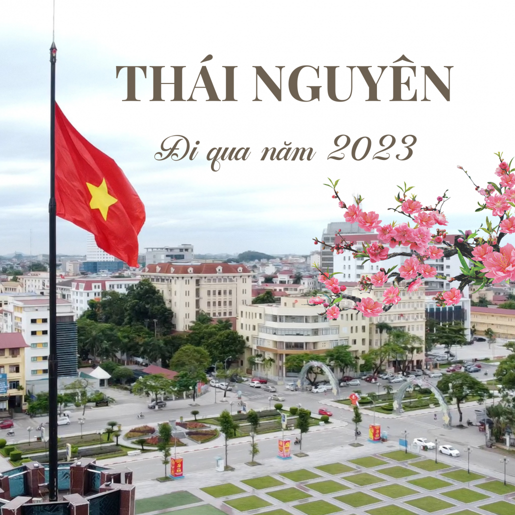 [Megastory] Thái Nguyên đi qua năm 2023