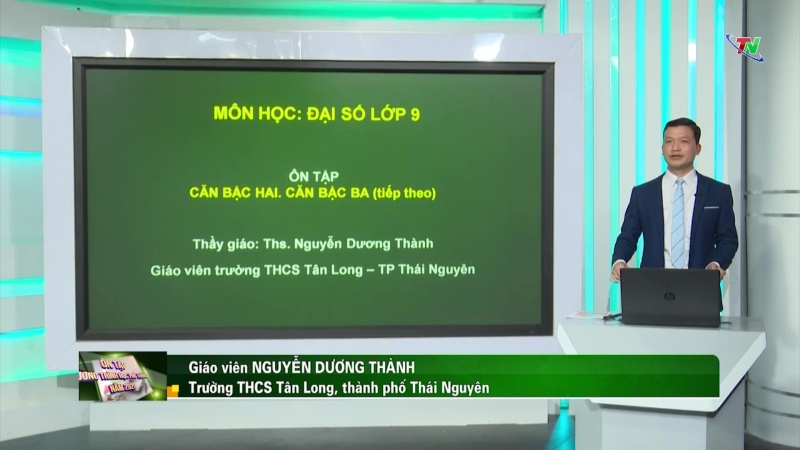 Ôn tập kiến thức phổ thông môn Toán lớp 9: Căn bậc hai, căn bậc ba