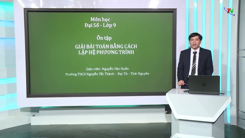 Ôn tập kiến thức phổ thông môn Đại số lớp 9: Giải bài toán bằng cách lập hệ phương trình