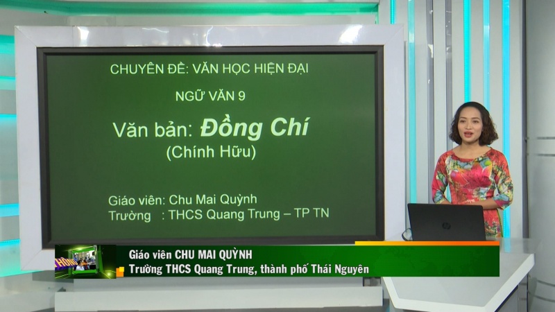 Ôn tập kiến thức phổ thông môn Ngữ Văn lớp 9: Bài thơ Đồng Chí