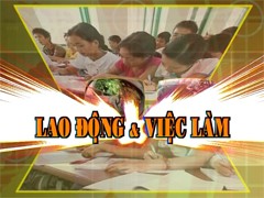 Đài PT -TH Thái Nguyên mở chuyên mục mới. “Lao động và Việc làm”