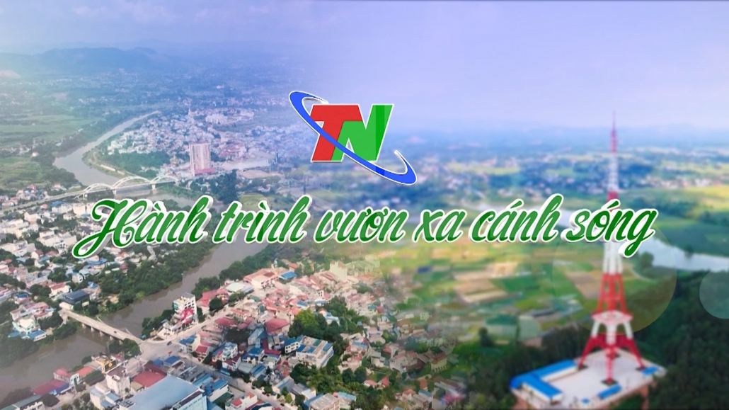 Phim tài liệu TNTV - Hành trình vươn xa cánh sóng