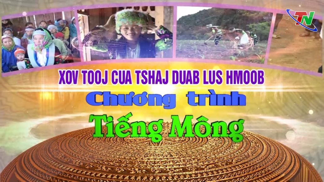 Chương trình Tiếng Mông ngày 15/10/2023