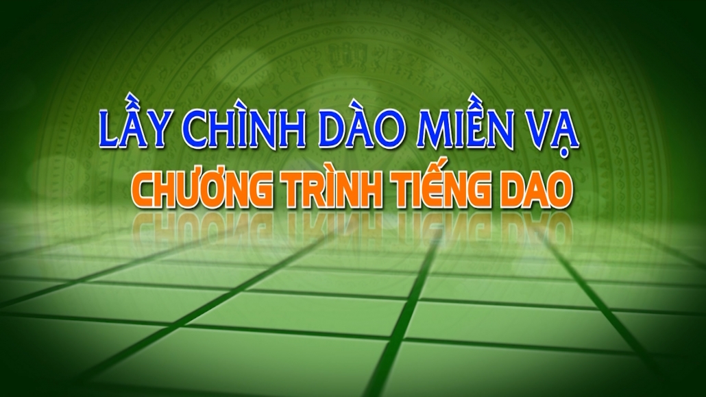 Chương trình Tiếng Dao ngày 7/12/2023