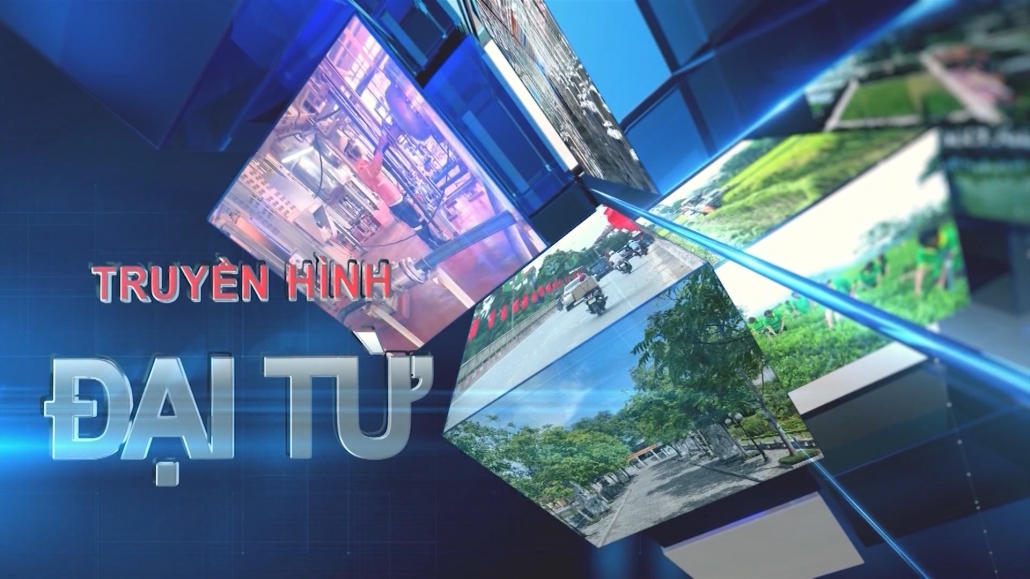 Truyền hình Đại Từ ngày 15/12/2023