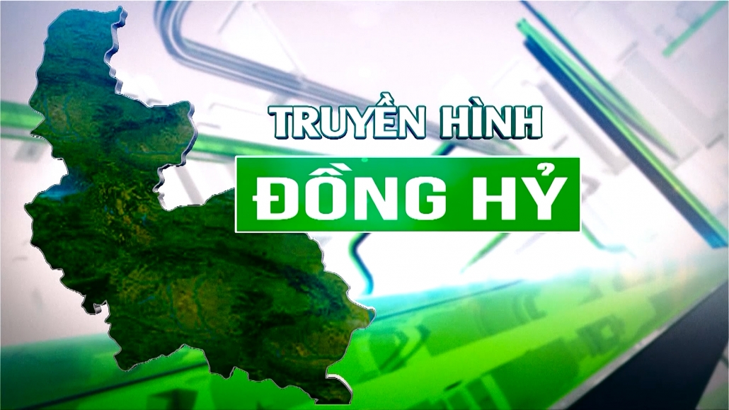 Chương trình Truyền hình Đồng Hỷ ngày 10/1/2024