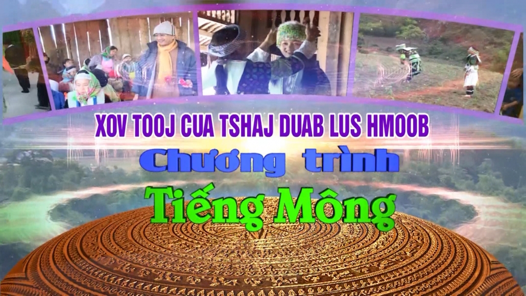 Chương trình Tiếng Mông ngày 14/1/2024