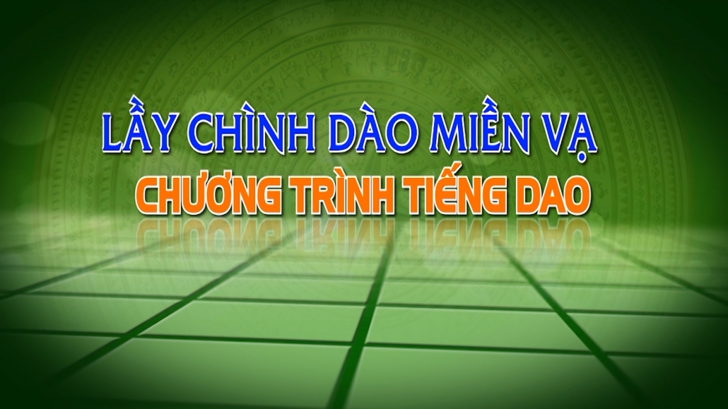 Chương trình Tiếng Dao ngày 29/2/2024