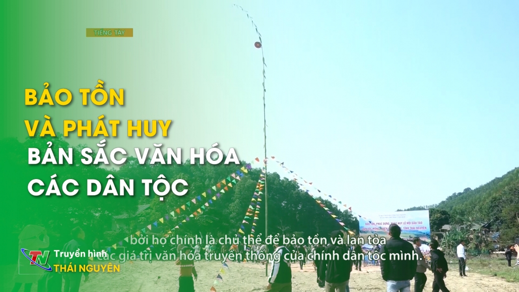 Bảo tồn và phát huy bản sắc văn hóa các dân tộc - Tạp chí tiếng Tày