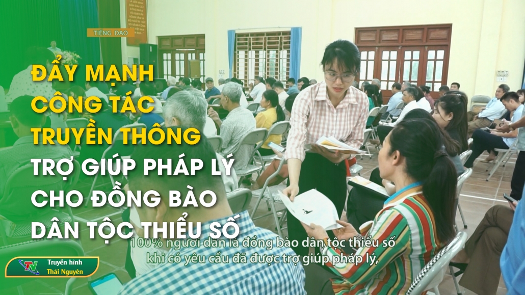 Đẩy mạnh công tác truyền thông, trợ giúp pháp lý cho đồng bào dân tộc thiểu số - Tiếng Dao 4/5/2024