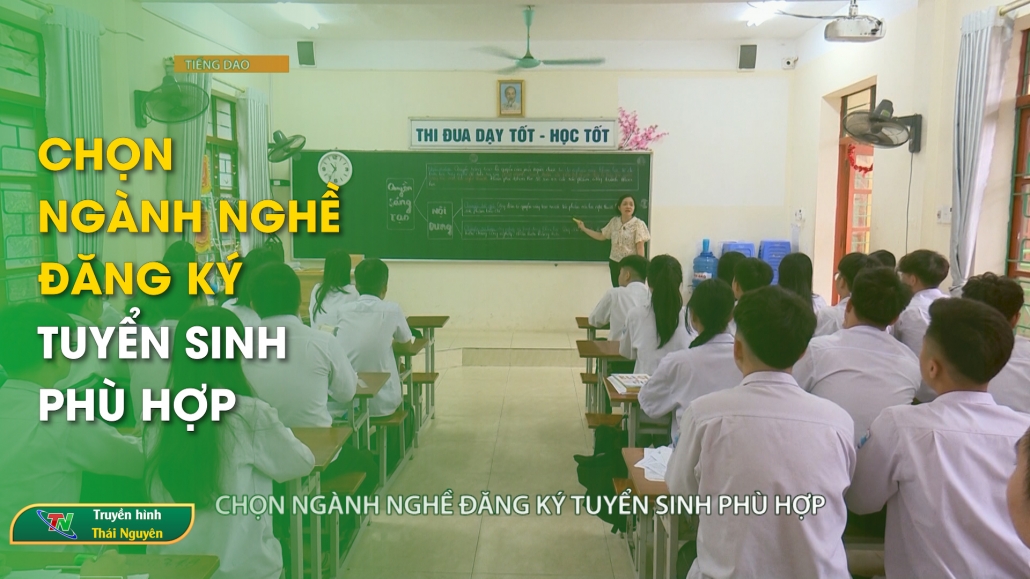 Chọn ngành nghề đăng ký tuyển sinh phù hợp – Tiếng Dao 16/5/2024