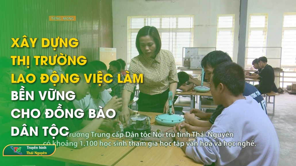 Xây dựng thị trường lao động việc làm bền vững cho đồng bào dân tộc – Tiếng Mông