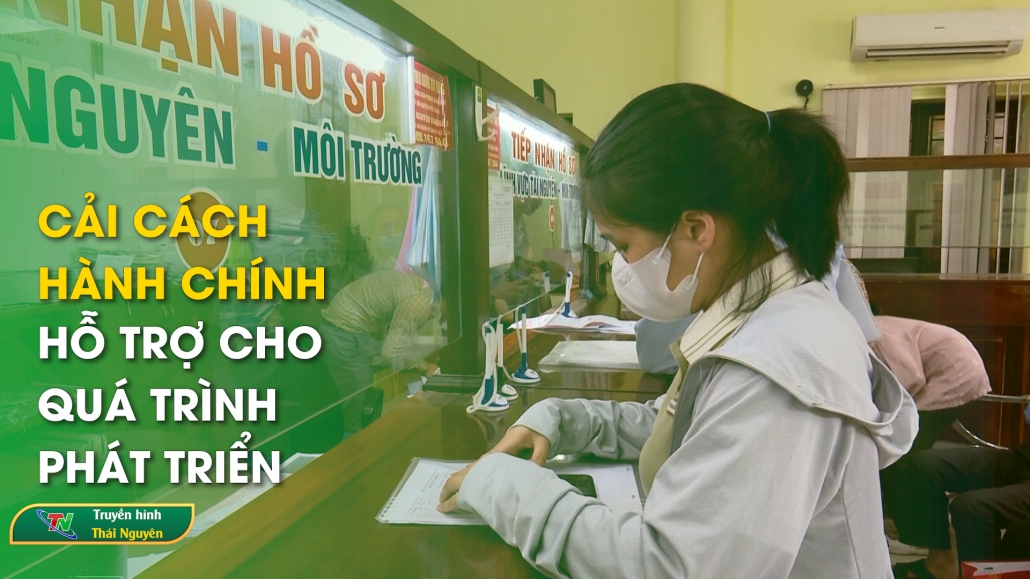 Cải cách hành chính - hỗ trợ cho quá trình phát triển - Bản tin Tiếng Trung