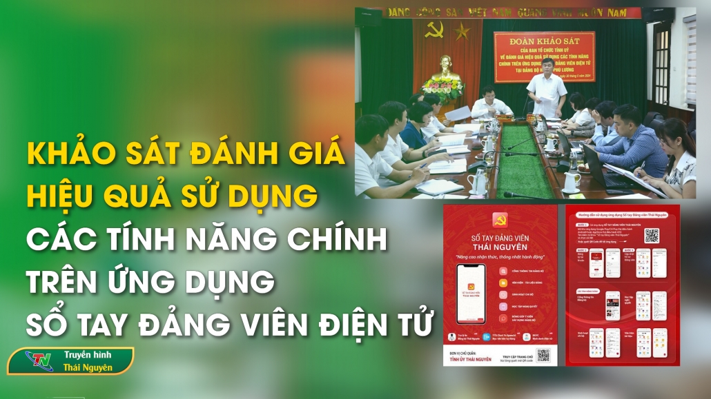 Khảo sát đánh giá hiệu quả sử dụng các tính năng chính trên ứng dụng sổ tay đảng viên điện tử