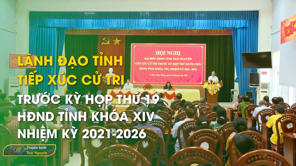 Lãnh đạo tỉnh tiếp xúc cử tri trước Kỳ họp thứ 19, HĐND tỉnh khóa XIV, nhiệm kỳ 2021-2026