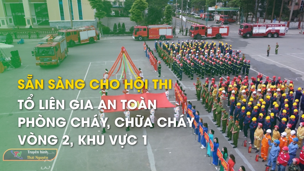 Sẵn sàng cho hội thi Tổ liên gia an toàn phòng cháy, chữa cháy vòng 2, khu vực 1