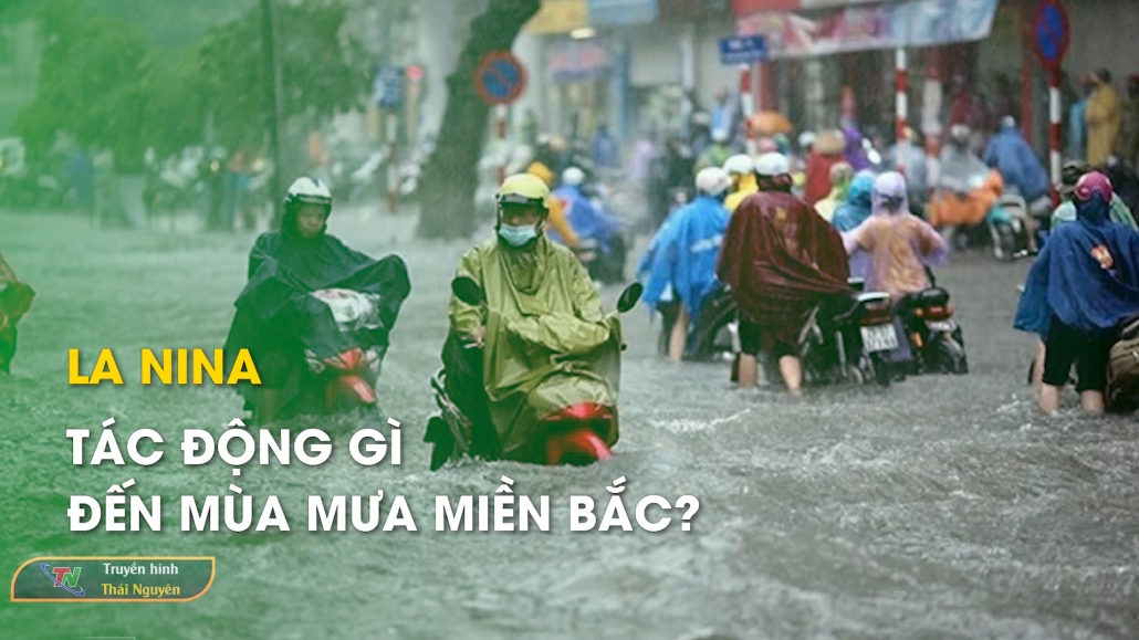 La Nina tác động gì đến mùa mưa miền Bắc? – Bản tin Trong nước quốc tế 11/6/2024