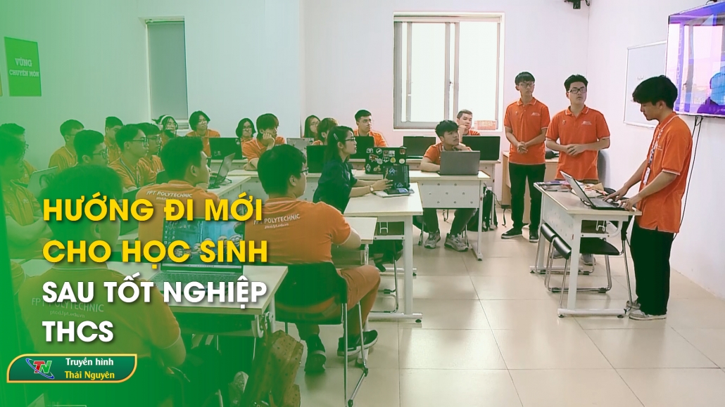 Hướng đi mới cho học sinh sau tốt nghiệp THCS